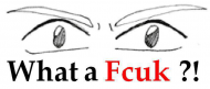What a fcuk