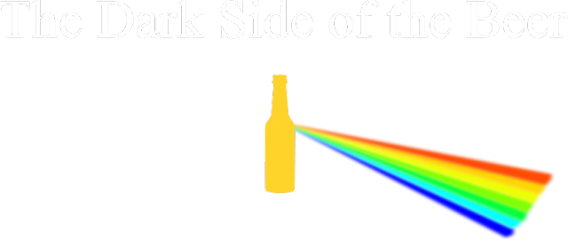 The Dark Side of the Beer