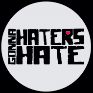 Haters gonna hate logo