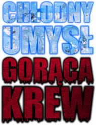 CHŁODNY UMYSŁ GORĄCA KREW WHITE