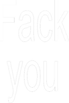Fack You