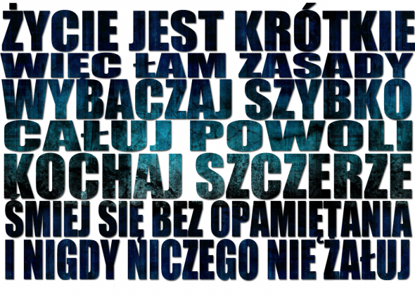 Życie jest krótkie * Męska *