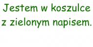 Koszulka z zielonym...