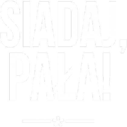 Siadaj, pała! | Damska