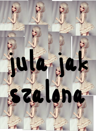 dla młodszych jula jak szalona