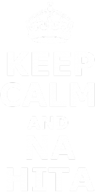 Keep calm and na hita white