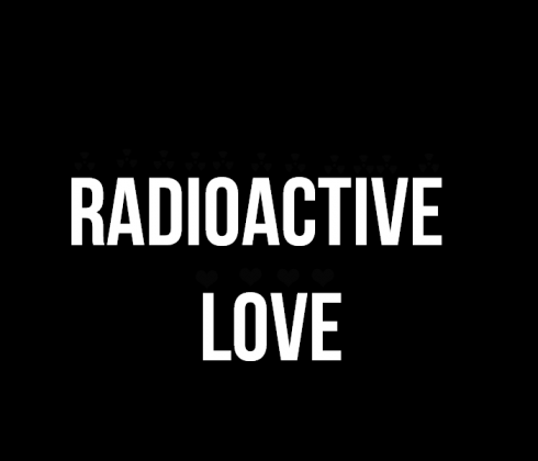 Radioactive love
