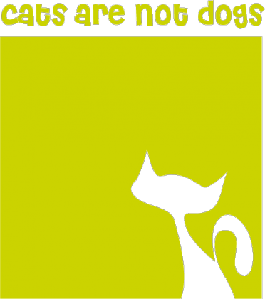 CATS ARE NOT DOGS