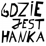 gdzie jest hanka