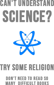 Can't understand science? Try some religion. Don't need to read so many  difficult books