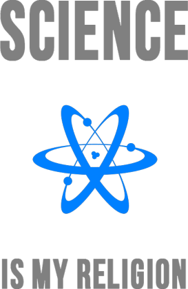 Science is my religion