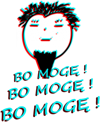BO MOGĘ - 3D