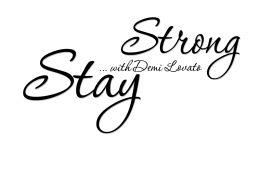 Kubek Demi Lovato Stay Strong