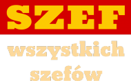 Szef wszystkich szefów