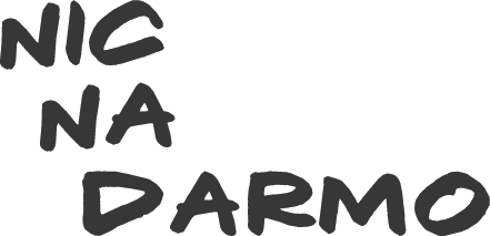 Bluza ,,Nic Na Darmo''