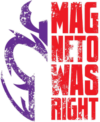 Magneto was right
