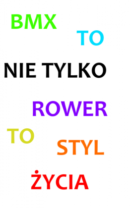 Bmx to nie tylko rower