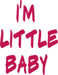 I`m little baby
