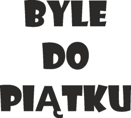 Koszulka damska - Byle Do Piątku - NWK