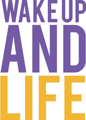 Wake up