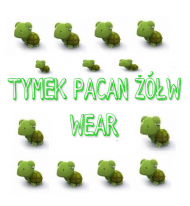 #TYMEK #PACAN #ŻÓŁW #WEAR