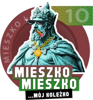 Śmieszny Plakat humor Polska - Mieszko I - Król Polski