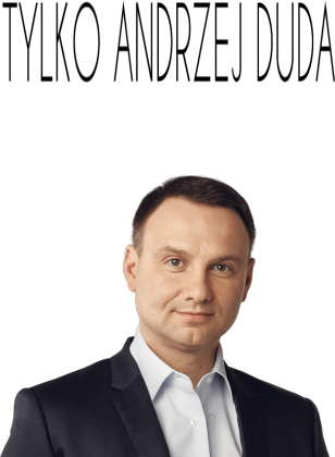 Tylko Andrzej Duda