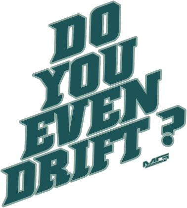 Do You Even Drift?