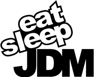 eat sleep JDM