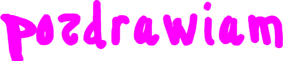 Pozdrawiam
