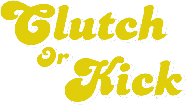 CIutch Or Kick