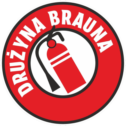 DRUŻYNA BRAUNA #DRUŻYNABRAUNA