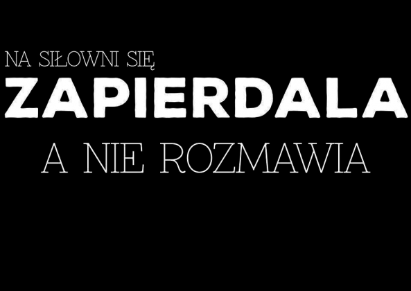 Na siłowni się zapierdala, a nie rozmawia; czarna torba