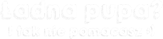 Ładna Pupa