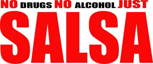 T-shirt no drugs no alcohol just SALSA