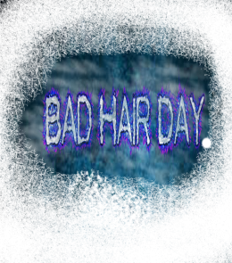 Bad Day Hair