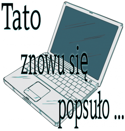 Tato popsuło Się