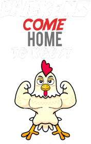 Chickens come home to roost