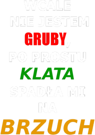 Koszulka Grubego Jasne Napisy
