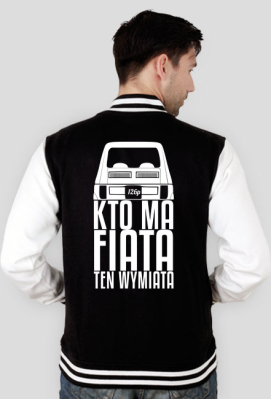 126p - Kto ma Fiata ten wymiata (bluza college) jgt - Dealer Koszulek