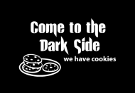 Come to the Dark Side. We have cookies