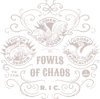Fowls of Chaos