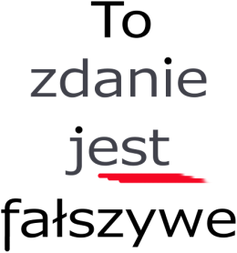 kubek: TO ZDANIE JEST FAŁSZYWE