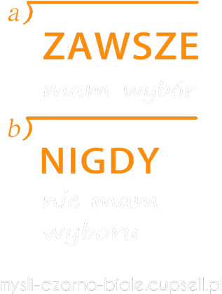 torba czarna: ZAWSZE MAM WYBÓR
