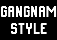 GANGNAM STYLE F