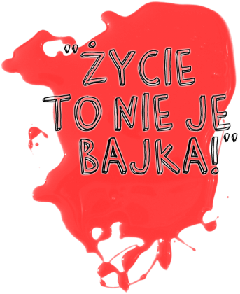 Życie To Nie Je Bajka - T-shirt