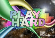 play hard