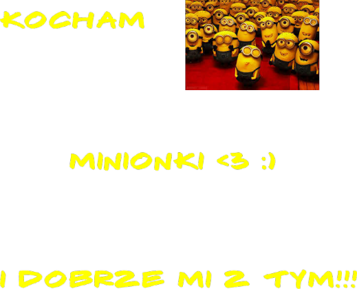 Minionki coś co kochamy 