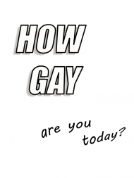 How Gay 3