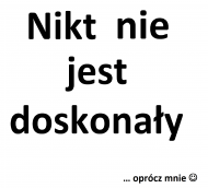 Nikt nie jest doskonały